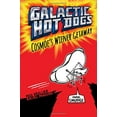 thumbnail image 1 of Pre-Owned Galactic Hot Dogs 1: Cosmoe's Wiener Getaway (1) (Hardcover) 1481424947 9781481424943, 1 of 1