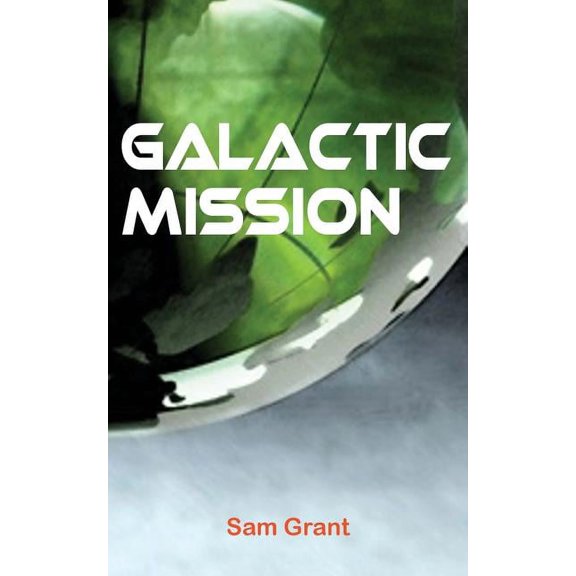 Galactic Mission (Paperback)