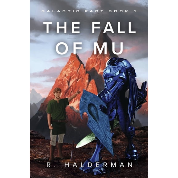 Galactic Pact: The Fall of Mu : Galactic Pact Book 1 (Series #1) (Paperback)
