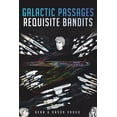 thumbnail image 1 of Galactic Passages: Requisite Bandits, (Paperback), 1 of 1