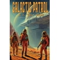 thumbnail image 1 of Galactic Patrol: A Positronic Book, (Paperback), 1 of 1