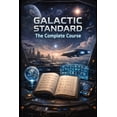 thumbnail image 1 of Galactic Standard: The Complete Course, (Paperback), 1 of 1