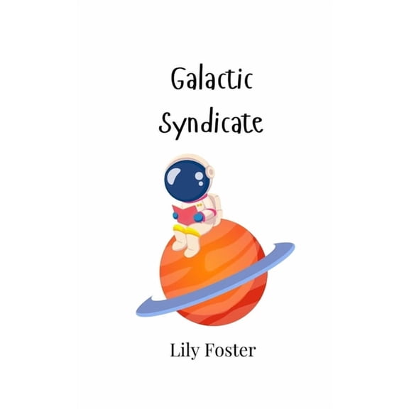 Galactic Syndicate, (Paperback)