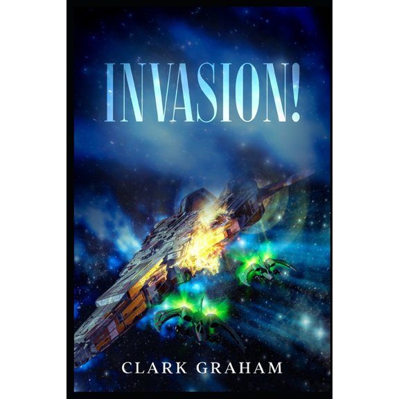 Galactic War Invasion, Book 3, (Paperback)