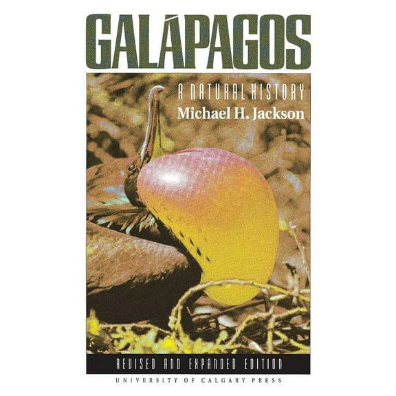 Galapagos: A Natural History, (Hardcover)