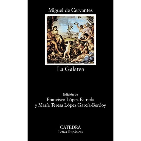 Pre-Owned La Galatea (Letras Hispanicas) (Spanish Edition), 9788437613154, 8437613159, Paperback, edición edition