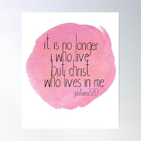 Galatians 2:20 Poster Wall Art, Modern Wall Decor For Living Room Bedroom, 8x12 UNFRAMED