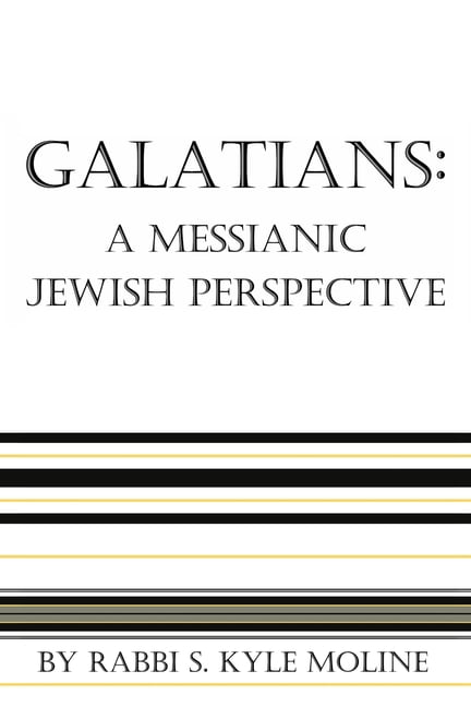 Galatians: A Messianic Jewish Perspective, (Paperback)