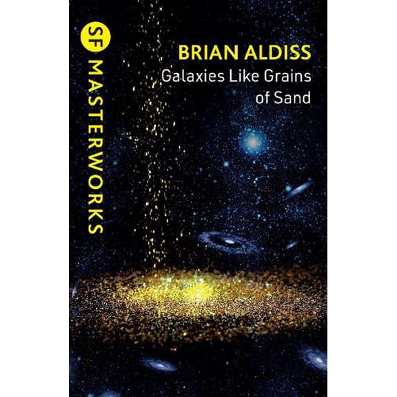 Brian Aldiss,Brian Aldiss,Brian Aldiss Galaxies Like Grains of Sand (Paperback)
