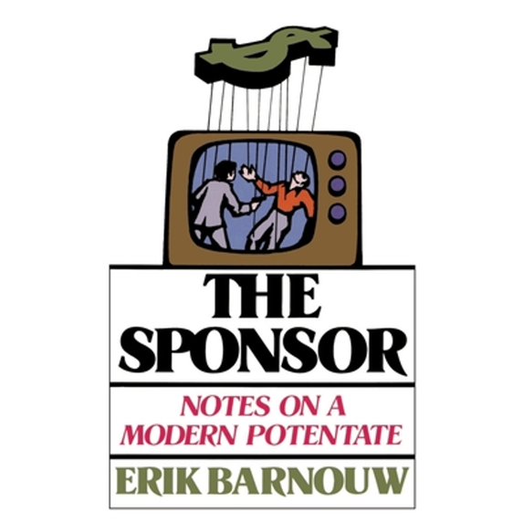 Pre-Owned The Sponsor: Notes on a Modern Potentate (Paperback) 0195026144 9780195026146