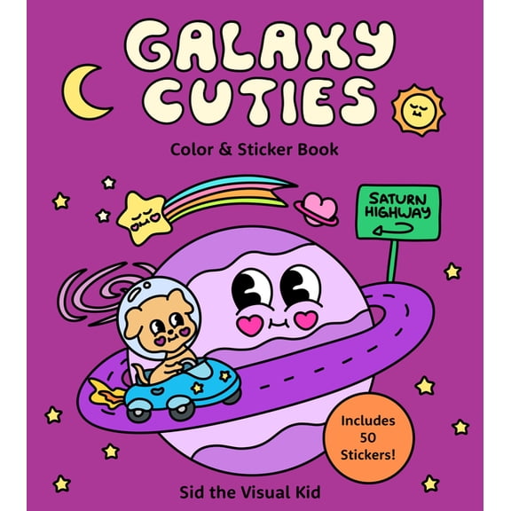 Galaxy Cuties Color & Sticker Book: A Playful Planet-Hopping Adventure with Cosmic Friends - Includes 50 Stickers! (Paperback)