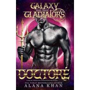 Galaxy Gladiators Doctore, (Paperback)