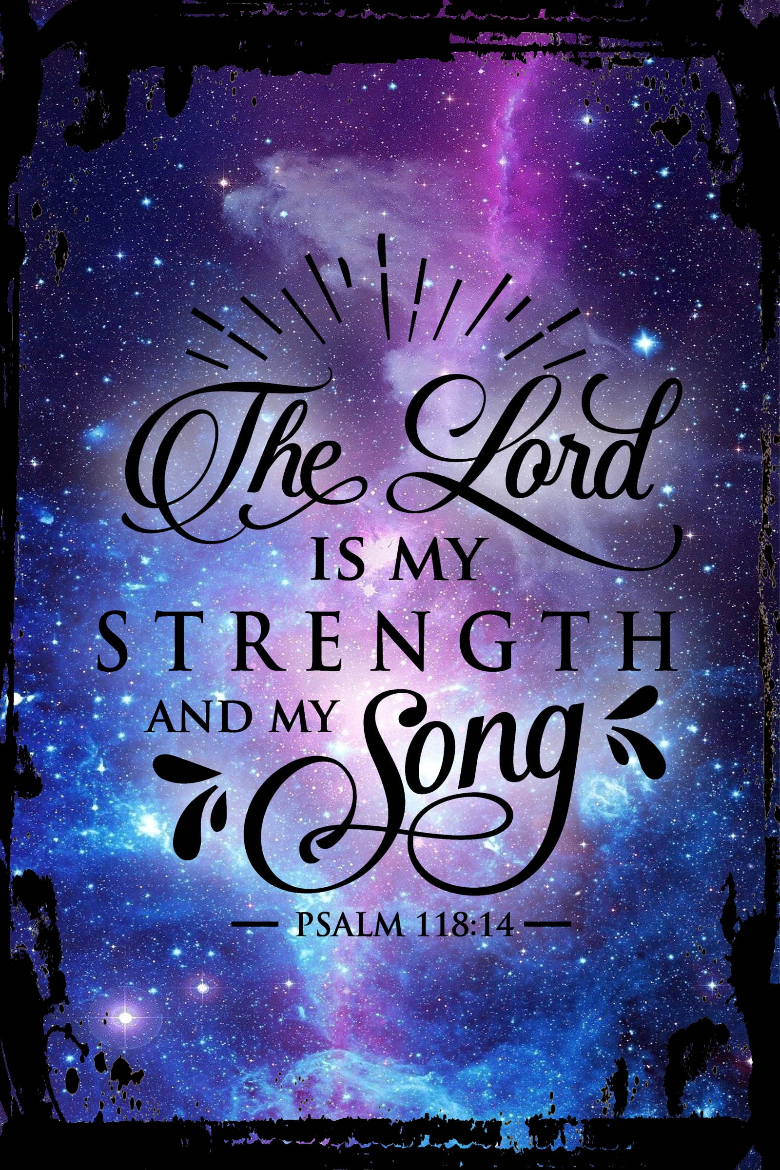galaxy-inspirational-wall-art-the-lord-is-my-strength-and-my-song-psalm
