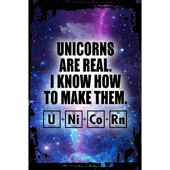 Galaxy Inspirational Wall Art Unicorns are Real I Know How to Make Them Periodic Table Elements Metal Wall Art Decor Funny Gift