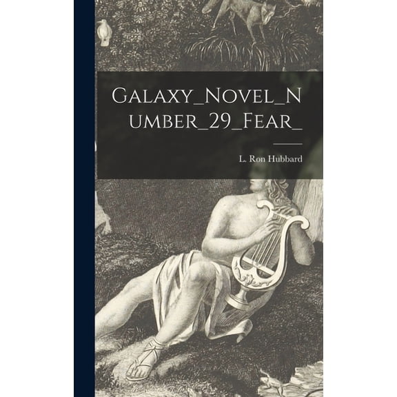 Galaxy_Novel_Number_29_Fear_, (Hardcover)