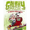 thumbnail image 1 of Galaxy Zack A Green Christmas!, Book 6, (Hardcover), 1 of 1