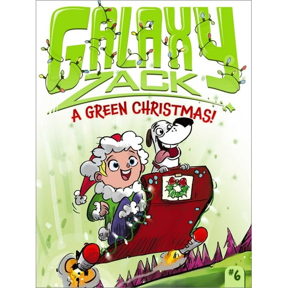 Galaxy Zack A Green Christmas!, Book 6, (Paperback)