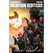 Galaxy's Edge Galaktishe Gesetzloze, Book 3, Paperback