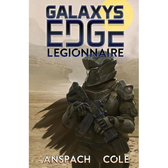 Galaxy's Edge Legionnaire, Book 1, (Paperback)