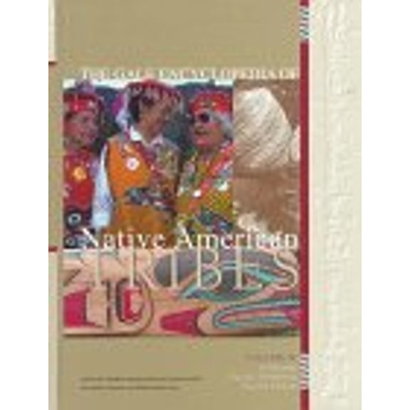 Pre-Owned Gale Encyclopedia of Native American Tribes, Volume 4: California, Pacific Northwest, Pacific Islands (Hardcover) 0787610895 9780787610890