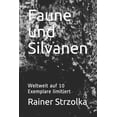 thumbnail image 1 of Galerie Für Kulturkommunikation Berlin. Gesamtkataloge - Galerie Für Kulturkommunikation Berlin. Com: Faune und Silvanen : Weltweit auf 10 Exemplare limitiert (Series #25) (Paperback), 1 of 1