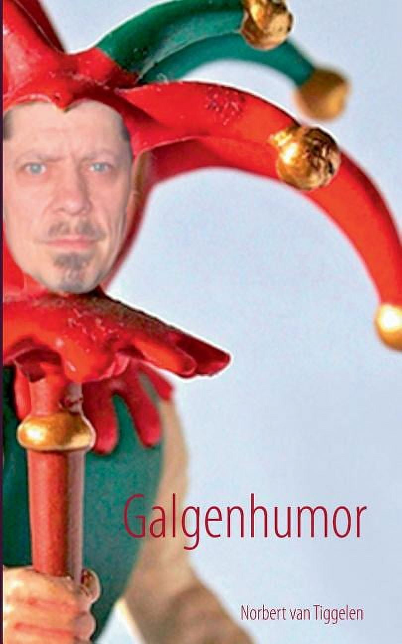 Wer Zuletzt Lacht Lacht Am Besten Englisch Galgenhumor: wer zuletzt lacht, lacht am besten. (Paperback