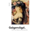 thumbnail image 1 of GalgenvÃ¶gel: Mord in Sankt Gallen und andere Geschichten, (Paperback), 1 of 1