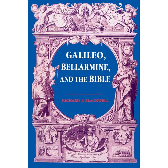 Pre-Owned Galileo, Bellarmine, and the Bible (Paperback) 0268010277 9780268010270