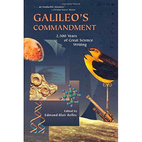 Pre-Owned Galileo's Commandment: An Anthology of Great Science Writing Hardcover