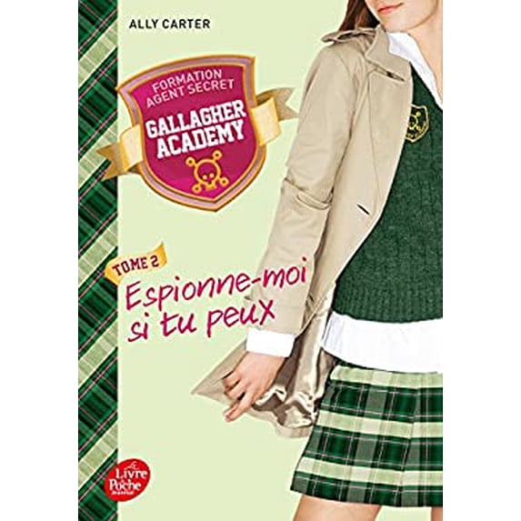 Pre-Owned Gallagher Academy - Tome 2: Espionne si tu peux (Gallagher Academy (2)) (French Edition) 9782013938068 Used