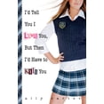 thumbnail image 1 of Gallagher Girls: I'd Tell You I Love You, But Then I'd Have to Kill You (Series #1) (Paperback), 1 of 1