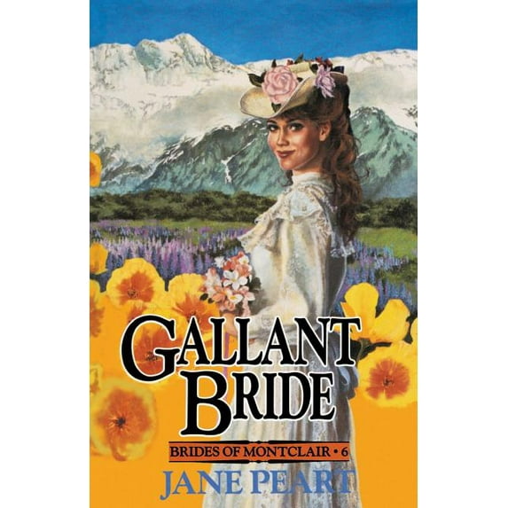 Brides of Montclair Gallant Bride: Book 6, Book 06, (Paperback)