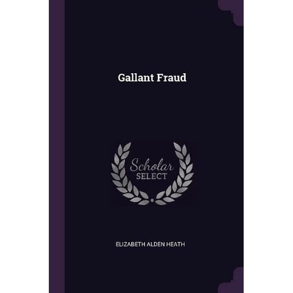 Gallant Fraud (Paperback)