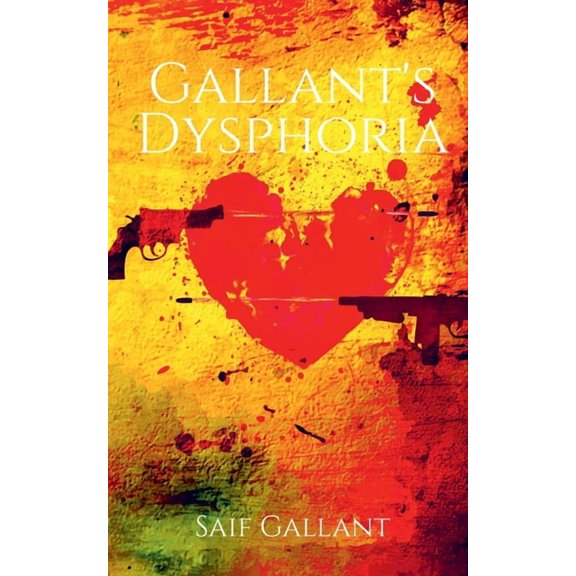 Gallant's Dysphoria (Paperback)
