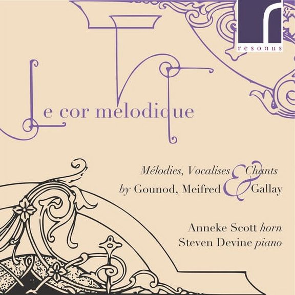 Gallay / Scott / Devine - Cor Melodique - Music & Performance - CD