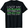 thumbnail image 1 of Gallbladder Removal Surgery Recovery T-Shirt, 1 of 4