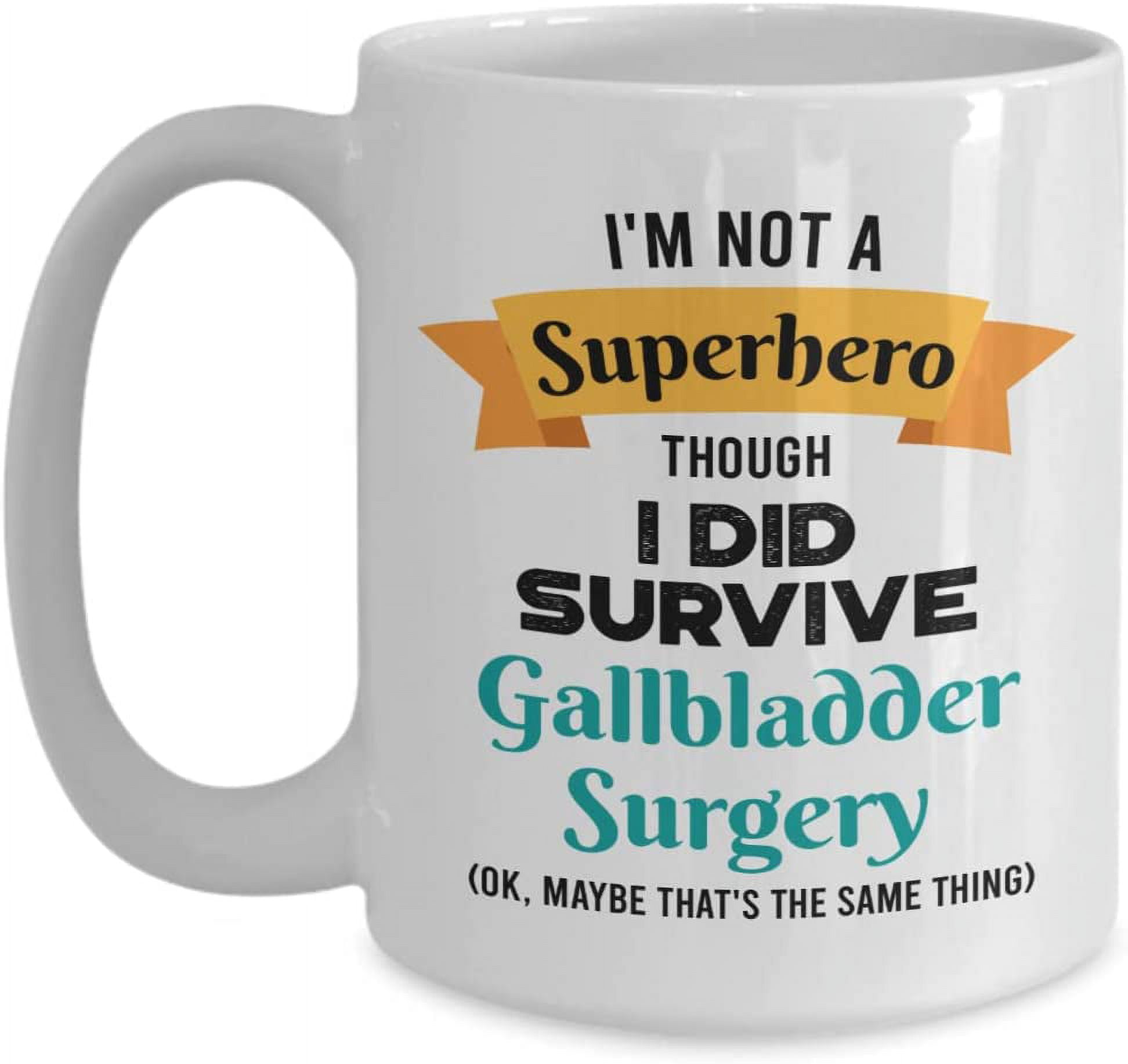 Gallbladder Surgery Survivor Mug Gallbladder Surgery Survivor Gift