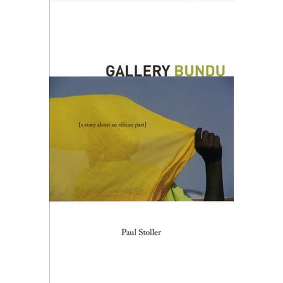 Pre-Owned Gallery Bundu: A Story about an African Past (Paperback) 0226775240 9780226775241