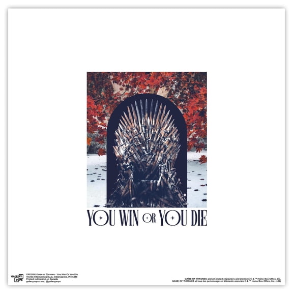 Gallery Pops Game of Thrones - You Win Or You Die Wall Art, Unframed Version, 12" x 12"
