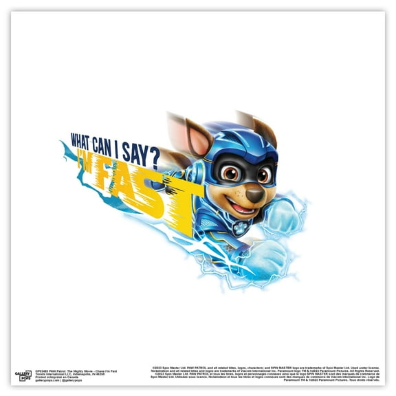 Gallery Pops Nickelodeon PAW Patrol: The Mighty Movie - Chase I'm Fast Wall Art, Unframed Version, 12" x 12"