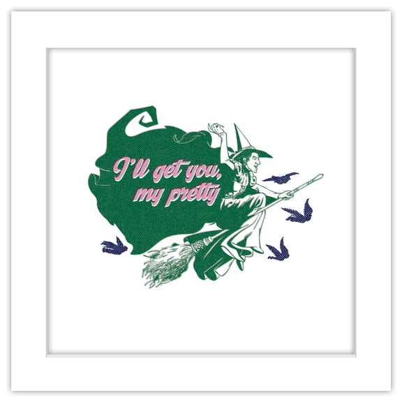 Gallery Pops The Wizard of Oz - I'll Get You My Pretty Wall Art, White Framed Version, 12" x 12"
