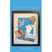 Gallery of the Forgotten, Hardcover