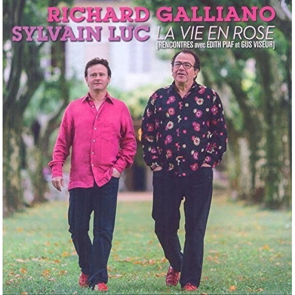 Galliano,Richard / Sylvain,Luc - La Vie en Rose (Rencontres Ave) - CD