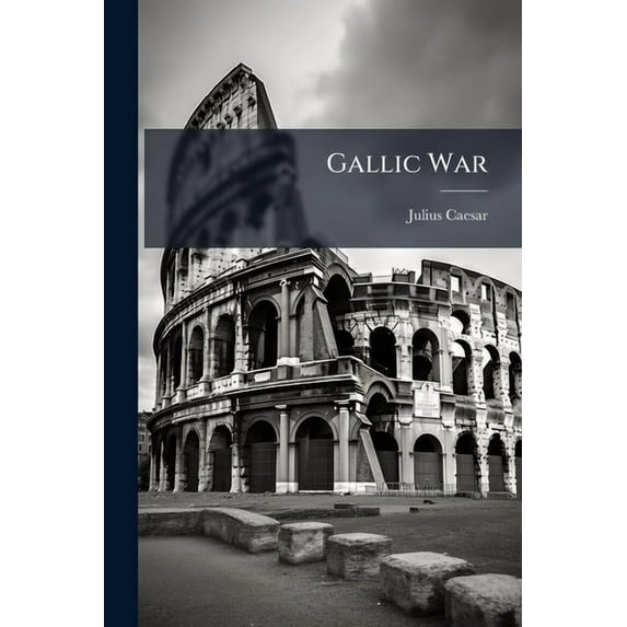 Gallic War, (Paperback)