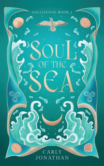 Gallisenae Soul of the Sea, Book 1, (Hardcover)