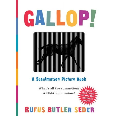 Gallop!: A Scanimation Picture Book