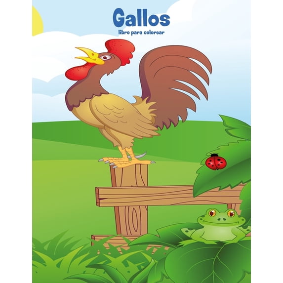 Gallos Gallos libro para colorear, Book 1, (Paperback)