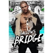 Gallows Bridge, Paperback