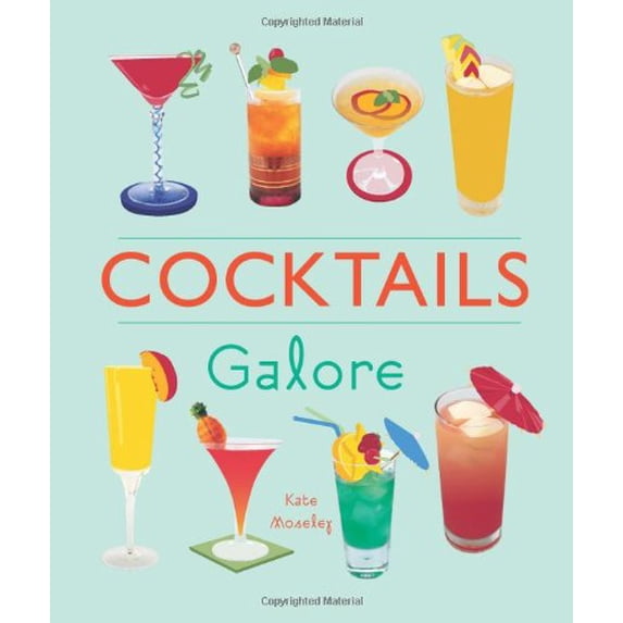 Pre-Owned Cocktails Galore (Paperback) 1846011469 9781846011467