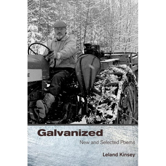 Galvanized : New And Selected Poems (Paperback)